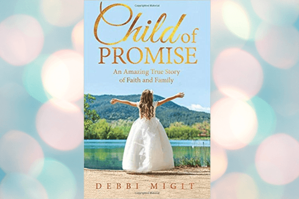 CHILD OF PROMISE INSIGHTS + GIVEAWAY